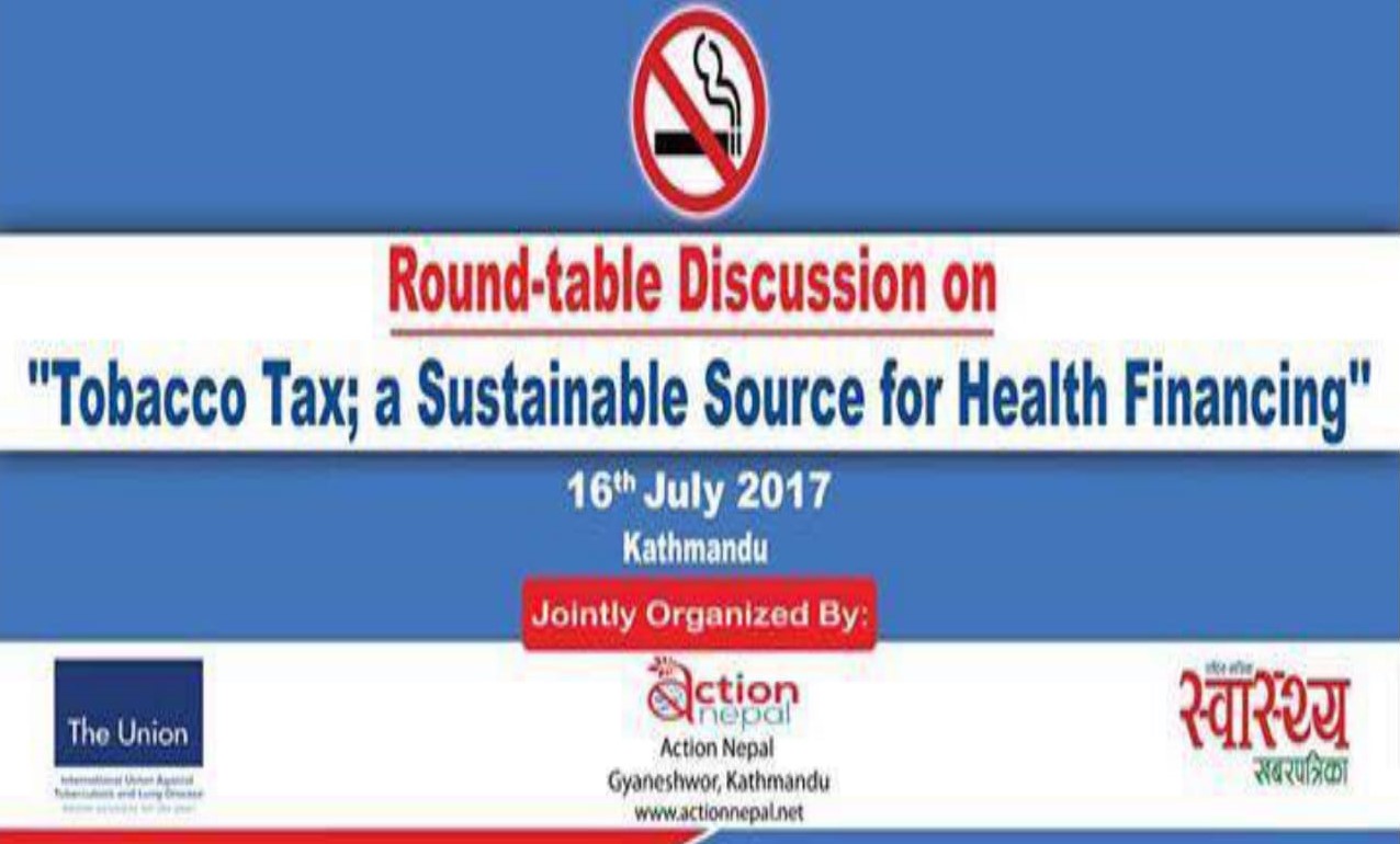 Round Table Discussion on Tobacco Tax; A Sustainable Source for Health Financing